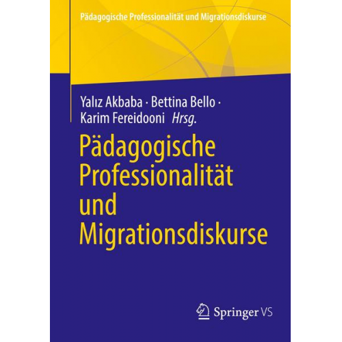 Pädagogische Professionalität und Migrationsdiskurse