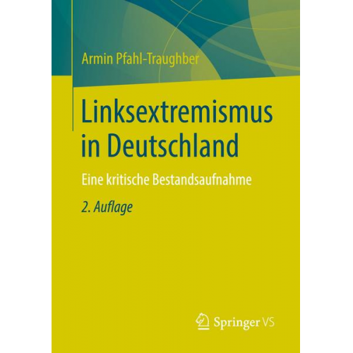 Armin Pfahl-Traughber - Linksextremismus in Deutschland