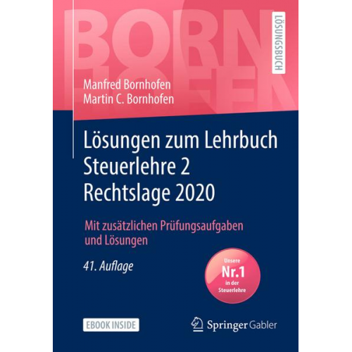 Manfred Bornhofen & Martin C. Bornhofen - Bornhofen, M: Lösungen zum Lehrbuch Steuerlehre 2 Rechtslage