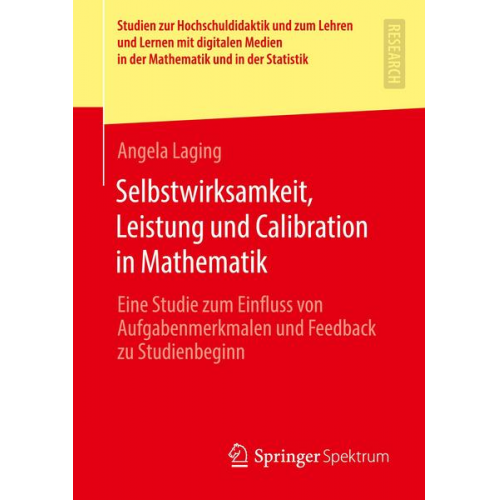 Angela Laging - Selbstwirksamkeit, Leistung und Calibration in Mathematik