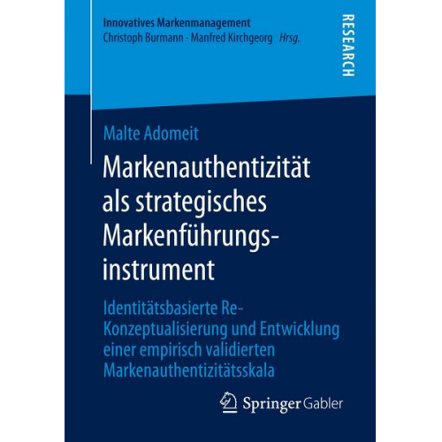 Malte Adomeit - Markenauthentizität als strategisches Markenführungsinstrument