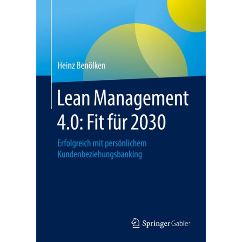 Heinz Benölken - Lean Management 4.0: Fit für 2030