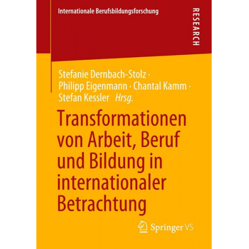 Transformationen von Arbeit, Beruf und Bildung in internationaler Betrachtung