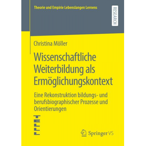 Christina Möller - Wissenschaftliche Weiterbildung als Ermöglichungskontext