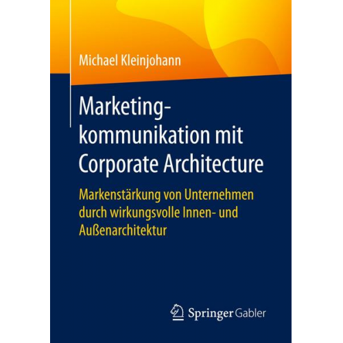 Michael Kleinjohann - Marketingkommunikation mit Corporate Architecture