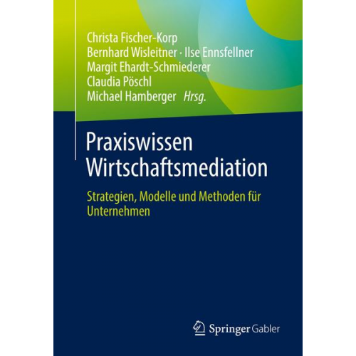 Praxiswissen Wirtschaftsmediation