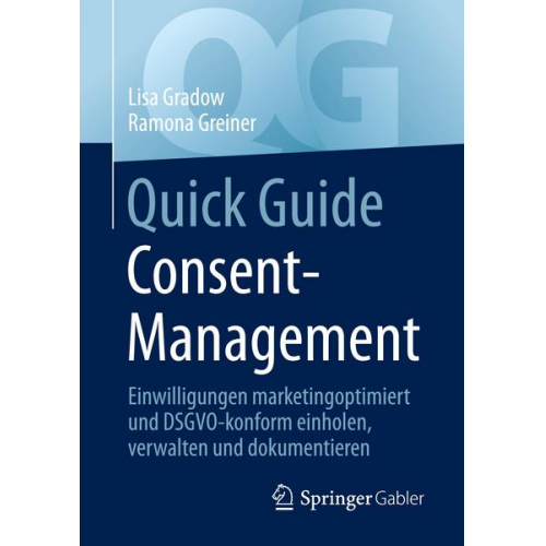 Lisa Gradow & Ramona Greiner - Quick Guide Consent-Management