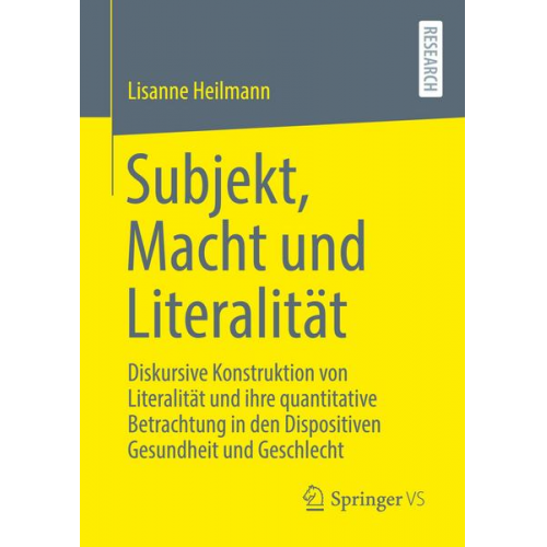 Lisanne Heilmann - Subjekt, Macht und Literalität