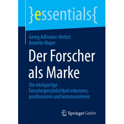 Georg Adlmaier-Herbst & Annette Mayer - Der Forscher als Marke