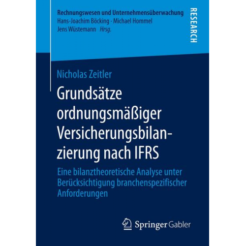 Nicholas Zeitler - Grundsätze ordnungsmäßiger Versicherungsbilanzierung nach IFRS