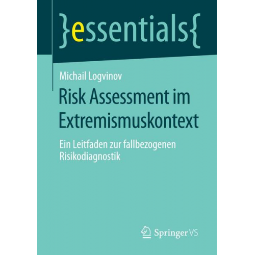 Michail Logvinov - Risk Assessment im Extremismuskontext