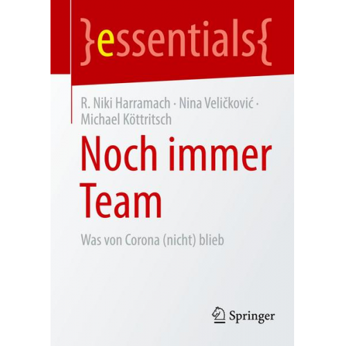 R. Niki Harramach & Nina Veličković & Michael Köttritsch - Noch immer Team