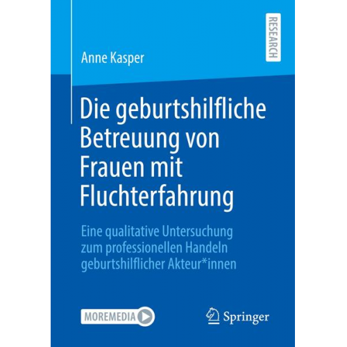 Anne Kasper - Die geburtshilfliche Betreuung von Frauen mit Fluchterfahrung