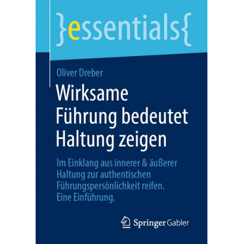 Oliver Dreber - Wirksame Führung bedeutet Haltung zeigen