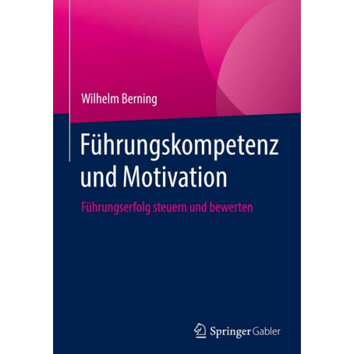 Wilhelm Berning - Führungskompetenz und Motivation