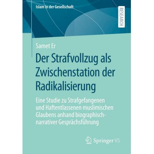 Samet Er - Der Strafvollzug als Zwischenstation der Radikalisierung