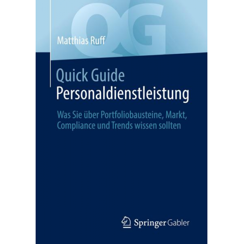 Matthias Ruff - Quick Guide Personaldienstleistung