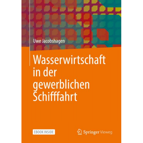 Uwe Jacobshagen - Wasserwirtschaft in der gewerblichen Schifffahrt