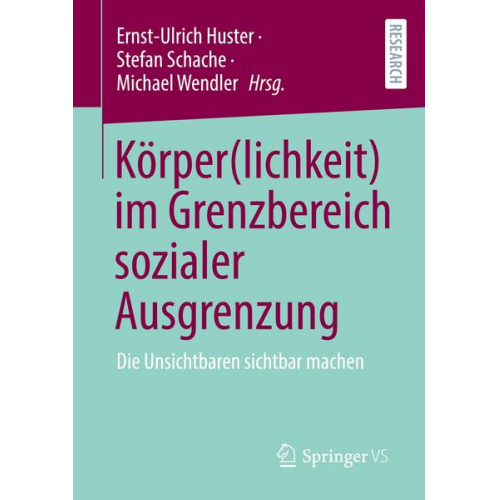 Körper(lichkeit) im Grenzbereich sozialer Ausgrenzung