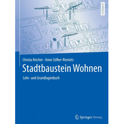 Christa Reicher & Anne Söfker-Rieniets - Stadtbaustein Wohnen