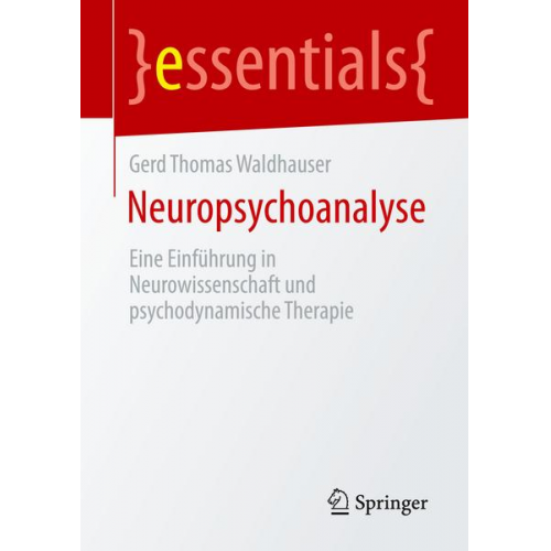 Gerd Thomas Waldhauser - Neuropsychoanalyse