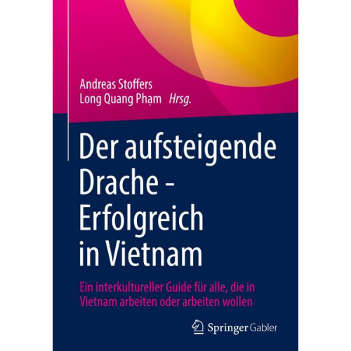 Der aufsteigende Drache - Erfolgreich in Vietnam