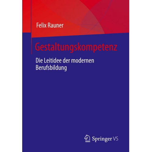 Felix Rauner - Gestaltungskompetenz