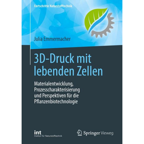 Julia Emmermacher - 3D-Druck mit lebenden Zellen