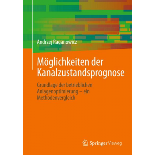 Andrzej Raganowicz - Möglichkeiten der Kanalzustandsprognose