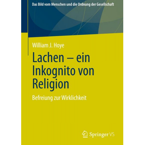 William J. Hoye - Lachen - ein Inkognito von Religion