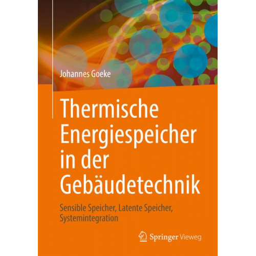Johannes Goeke - Thermische Energiespeicher in der Gebäudetechnik