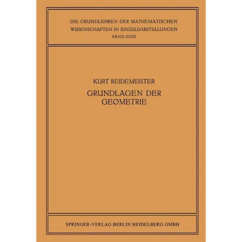 Kurt Reidemeister - Vorlesungen über Grundlagen der Geometrie