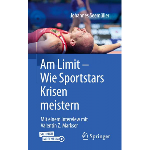 Johannes Seemüller - Am Limit – Wie Sportstars Krisen meistern