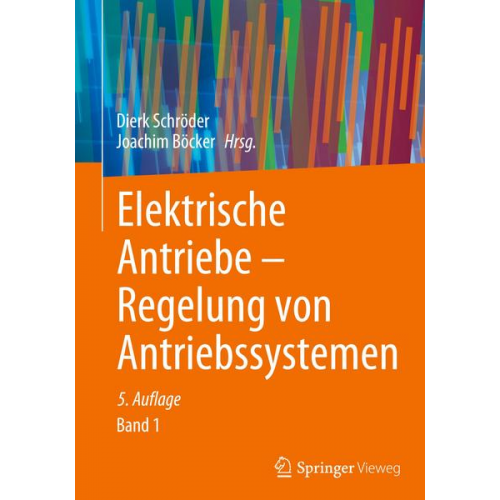 Elektrische Antriebe - Regelung von Antriebssystemen