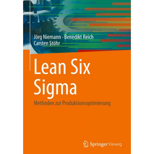 Jörg Niemann & Benedikt Reich & Carsten Stöhr - Lean Six Sigma