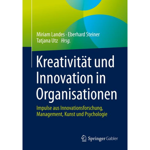 Kreativität und Innovation in Organisationen