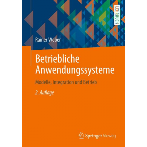 Rainer Weber - Betriebliche Anwendungssysteme