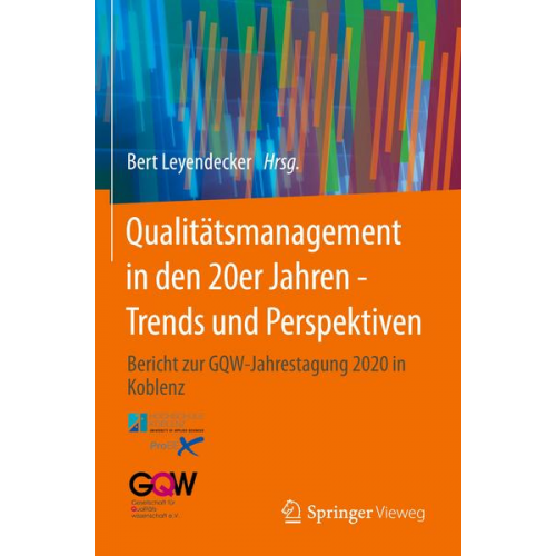 Qualitätsmanagement in den 20er Jahren - Trends und Perspektiven