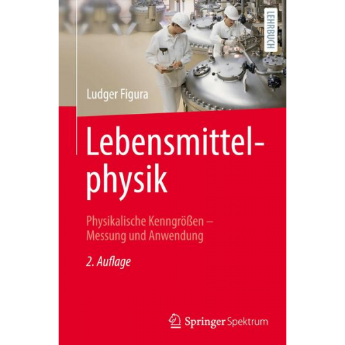 Ludger Figura - Lebensmittelphysik