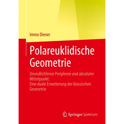 Immo Diener - Polareuklidische Geometrie