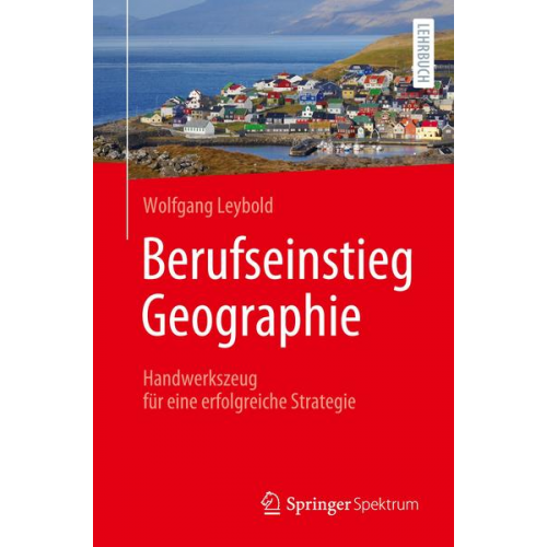 Wolfgang Leybold - Berufseinstieg Geographie