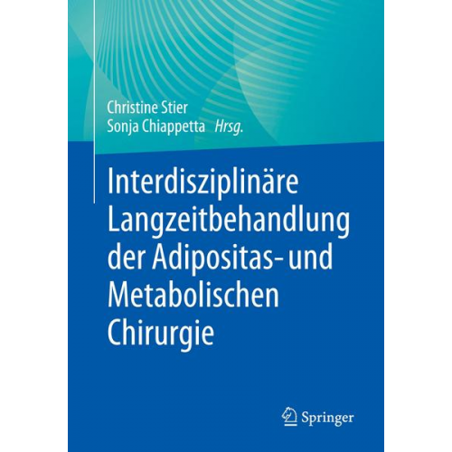 Interdisziplinäre Langzeitbehandlung der Adipositas- und Metabolischen Chirurgie