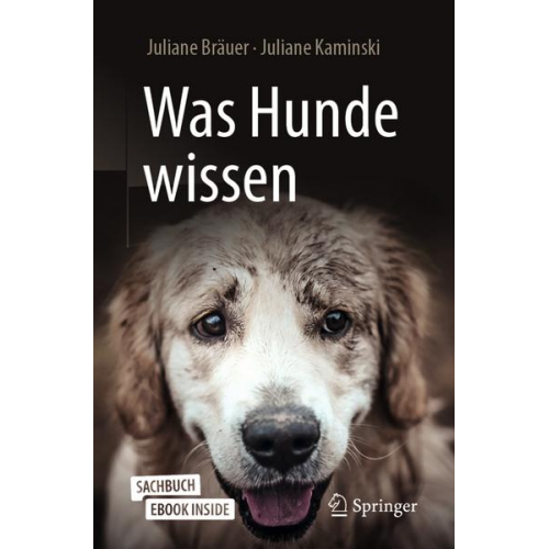 Juliane Bräuer & Juliane Kaminski - Was Hunde wissen