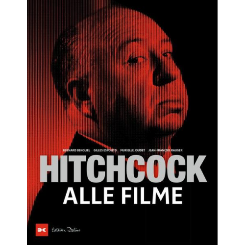 Bernard Benoliel & Gilles Esposito & Murielle Joudet & Jean-François Rauger - Hitchcock