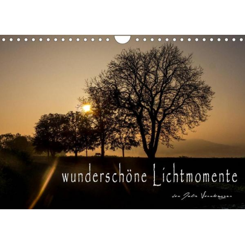 Julia Vornberger - Wunderschöne LichtmomenteAT-Version (Wandkalender 2022 DIN A4 quer)