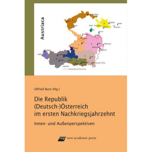 Die Republik (Deutsch-) Österreich im ersten Nachkriegsjahrzehnt