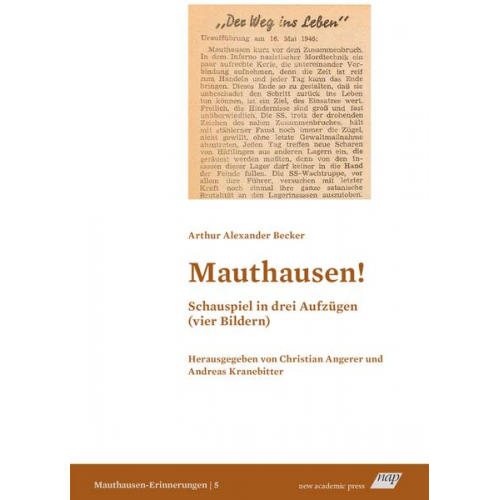 Arthur Alexander Becker - Mauthausen! Schauspiel in drei Aufzügen (vier Bildern)