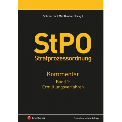 Thomas Mühlbacher & Josef Haissl & Gunter Kirschenhofer & Cornelia Koller & Christian Kroschl - StPO Strafprozessordnung - Kommentar Band 1: Ermittlungsverfahren