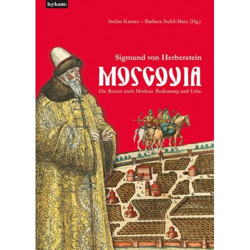 Moscovia – Sigmund von Herberstein