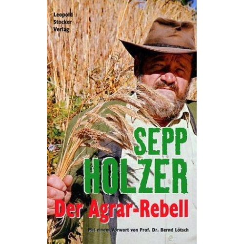 Sepp Holzer - Der Agrar-Rebell